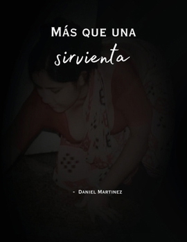 Más que una sirvienta (Spanish Edition)