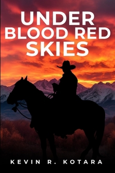 Paperback Under Blood Red Skies: And Other Old West Stories Book