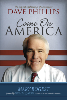 Library Binding Come On, America: The Inspirational Journey of Ambassador Dave Phillips Book