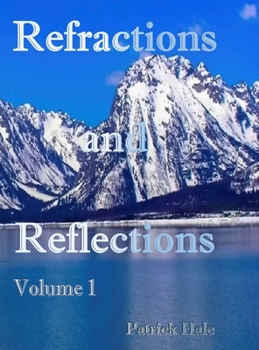 Hardcover Refractions and Reflections Volume 1 Book