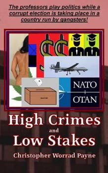 Paperback High Crimes and Low Stakes Book