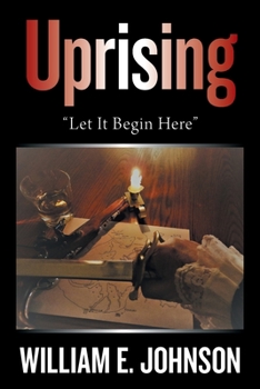 Paperback Uprising: "Let It Begin Here" Book