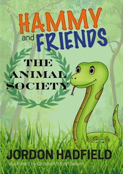 Paperback Hammy and Friends: The Animal Society Book