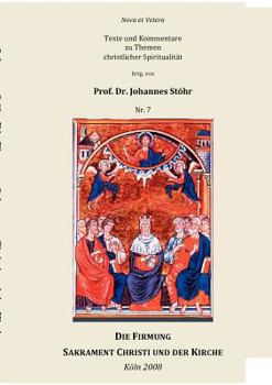 Paperback Die Firmung. Sakrament Christi und der Kirche [German] Book