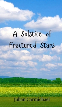 Hardcover A Solstice of Fractured Stars Book