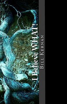Paperback I Believe WHAT! Book