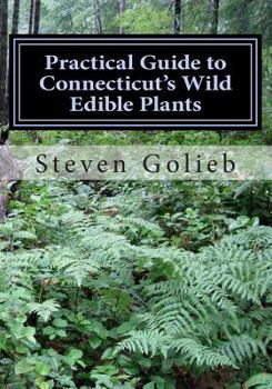 Paperback Practical Guide to Connecticut's Wild Edible Plants: A Survival Guide Book