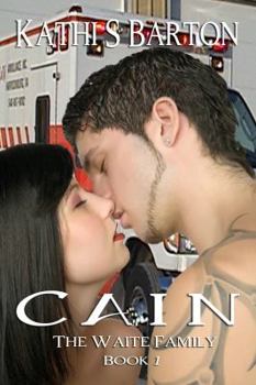 Cain - Book #1 of the Waite Family