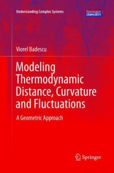 Paperback Modeling Thermodynamic Distance, Curvature and Fluctuations: A Geometric Approach Book