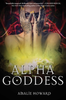 Alpha Goddess - Book #1 of the Alpha Goddess