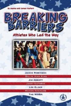 Library Binding Breaking Barriers: Athletes Who Led the Way Book