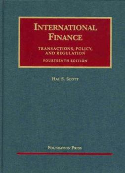 Hardcover International Finance: Transactions, Policy, and Regulation Book