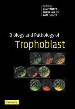 Paperback Biology and Pathology of Trophoblast Book