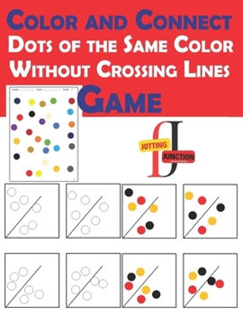Color and Connect Dots of the Same Color Without Crossing Lines Game (Connect The Dots Activity Books)