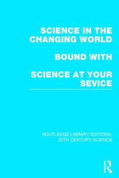 Hardcover Science in the Changing World Bound with Science at Your Service Book
