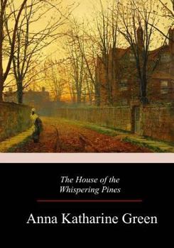 Paperback The House of the Whispering Pines Book