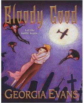 Bloody Good - Book #1 of the Brytewood