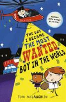 Paperback Day I Became Most Wanted Boy In World (The Day that...) Book