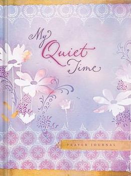 Hardcover My Quiet Time Prayer Journal Book