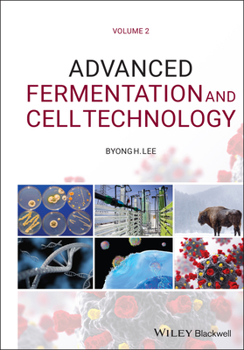 Hardcover Advanced Fermentation and Cell Technology, 2 Volume Set Book