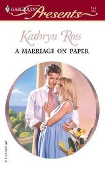 Paperback A Marriage on Paper (Harlequin Presents, Mail #177) Book