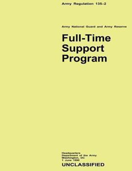 Paperback Full-Time Support Program (Army Regulation 135-2) Book