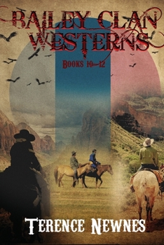 Paperback Bailey Clan Westerns - Books 10-12 Book