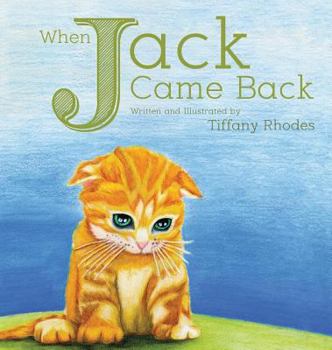 Hardcover When Jack Came Back Book