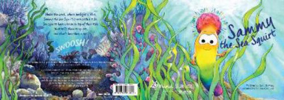 Paperback Sammy the Sea Squirt Book