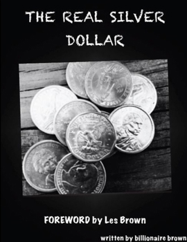 Paperback The Real Silver Dollar Limited Edition Book