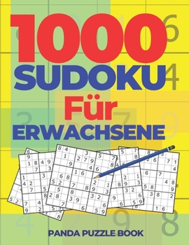Paperback 1000 Sudoku Für Erwachsene: Logikspiele Für Erwachsene [German] Book