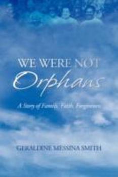 Paperback We Were Not Orphans Book