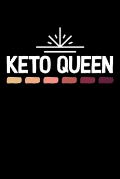 Keto Queen: College Ruled Lined Writing Notebook Journal, 6x9, 120 Pages