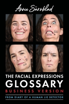 Paperback The Facial Expressions Glossary: Business Version Book