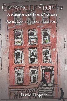 Paperback Growing Up Tropper: A Memoir in Four Voices Book