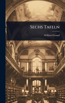 Hardcover Sechs Tafeln [German] Book