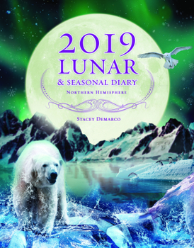 Spiral-bound 2019 Lunar & Seasonal Diary: Northern Hemisphere Book