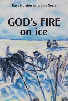 Paperback God's Fire on Ice Book