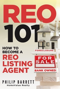 Paperback Reo 101: How To Become A REO Listing Agent Book