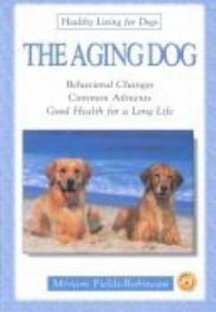 Hardcover The Aging Dog Book