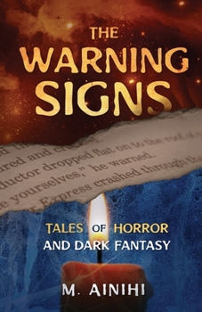 Paperback The Warning Signs: Tales of Horror and Dark Fantasy Book