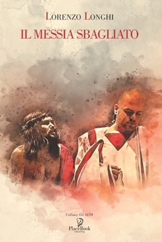 Paperback Il Messia Sbagliato [Italian] Book