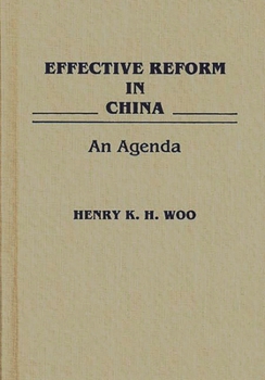 Hardcover Effective Reform in China: An Agenda Book