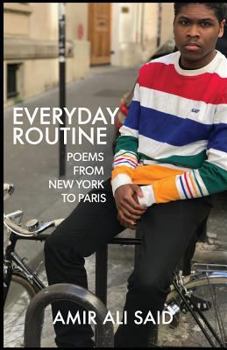 Paperback Everyday Routine: Poems from New York to Paris Book