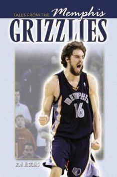 Hardcover Tales from the Memphis Grizzlies Hardwood Book