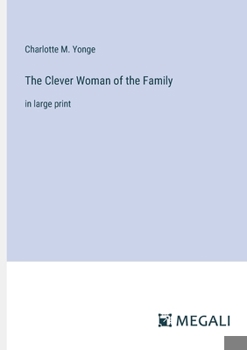 Paperback The Clever Woman of the Family: in large print Book