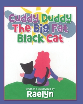 Paperback Cuddy Duddy The Big Fat Black Cat Book