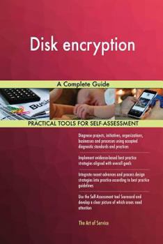 Paperback Disk encryption A Complete Guide Book