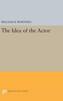 Hardcover The Idea of the Actor Book