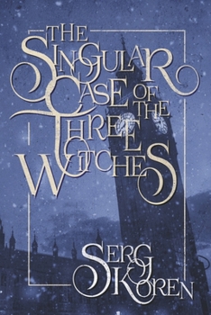 Paperback The Singular Case of the Three Witches Book